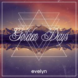 Evelyn (SWE) : Golden Days